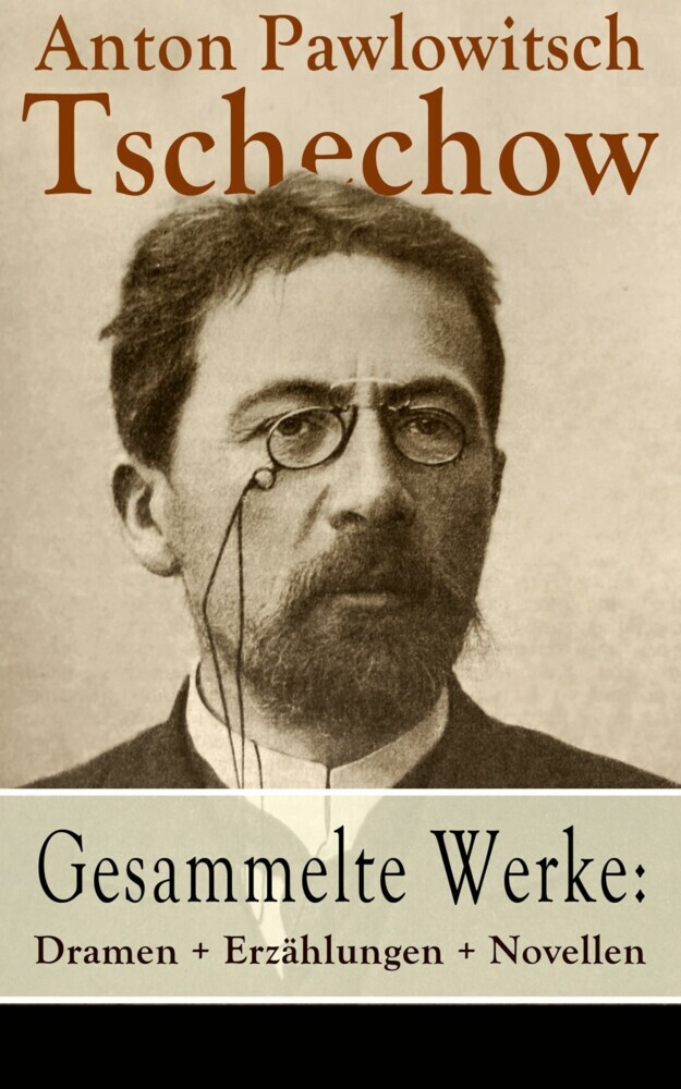 Gesammelte Werke: Dramen + Erzählungen + Novellen main product photo