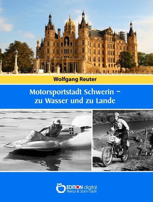Motorsportstadt Schwerin - zu Wasser und zu Lande main product photo