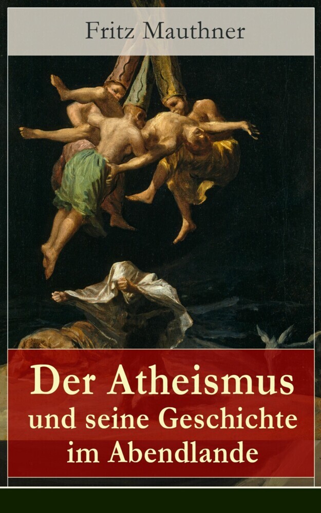 Der Atheismus und seine Geschichte im Abendlande main product photo