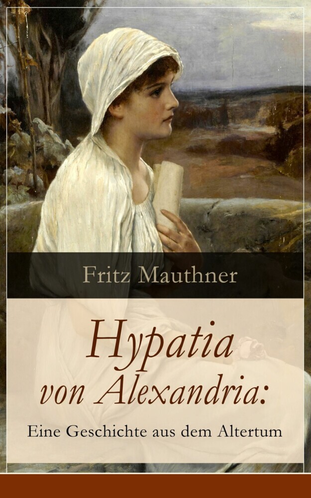 Hypatia von Alexandria: Eine Geschichte aus dem Altertum main product photo