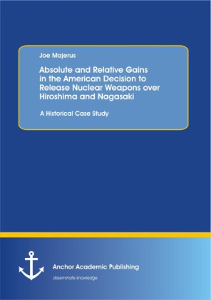 Absolute and Relative Gains in the American Decision to Releas...