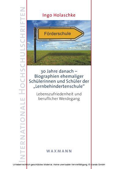 30 Jahre danach - Biographien ehemaliger Schülerinnen und Schüler der "Lernbehindertenschule" main product photo