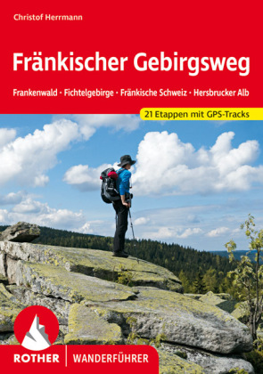 Rother Wanderführer Fränkischer Gebirgsweg