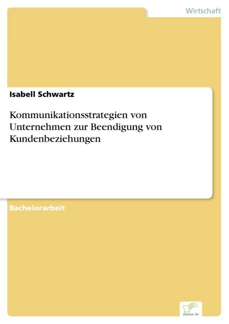 Kommunikationsstrategien von Unternehmen zur Beendigung von Kundenbeziehungen main product photo