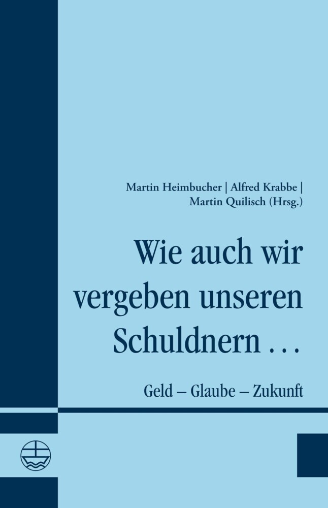 Wie auch wir vergeben unseren Schuldnern ... main product photo