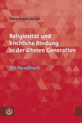 Religiosität und kirchliche Bindung in der älteren Generation