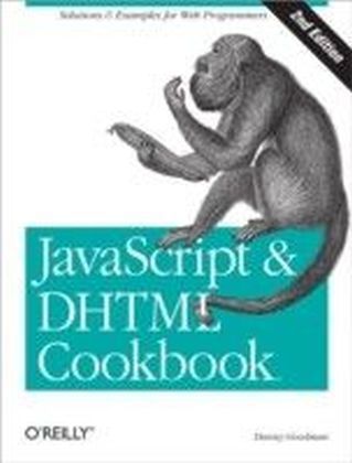 JavaScript & DHTML Cookbook