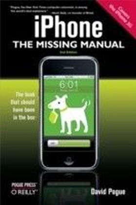 iPhone: The Missing Manual