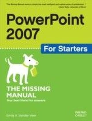 PowerPoint 2007 for Starters: The Missing Manual main product photo