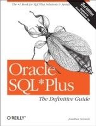 Oracle SQL Plus: The Definitive Guide