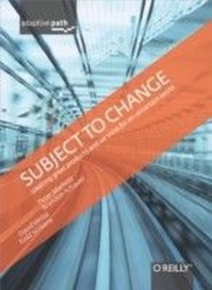 Subject To Change: Creating Great Products & Services for an Uncertain World main product photo
