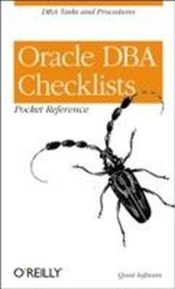 Oracle DBA Checklists Pocket Reference