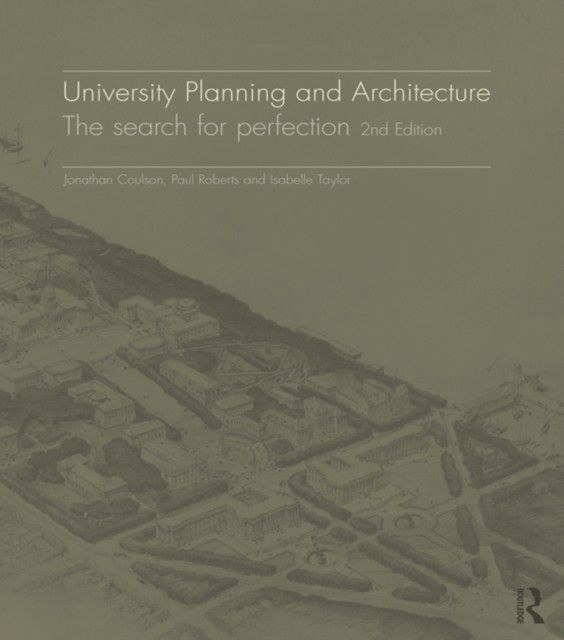 University Planning and Architecture: The Search for Perfection 2ed main product photo