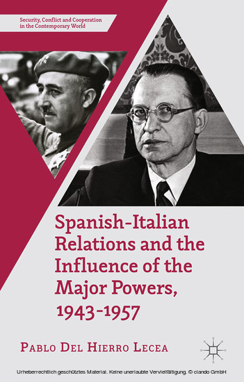 Spanish-Italian Relations and the Influence of the Major Powers, 1943-1957 main product photo