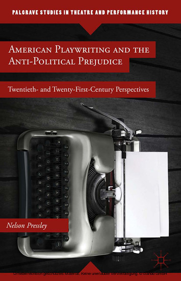 American Playwriting and the Anti-Political Prejudice main product photo