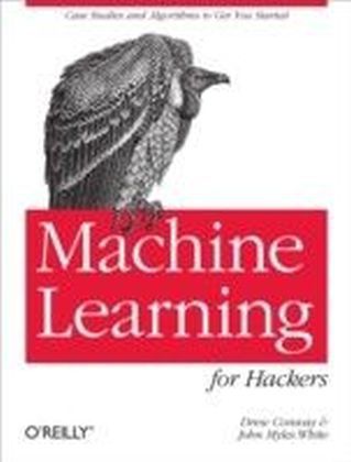 Machine Learning for Hackers