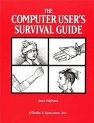 Computer User's Survival Guide