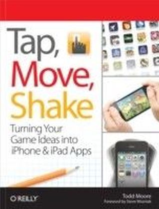 Tap, Move, Shake
