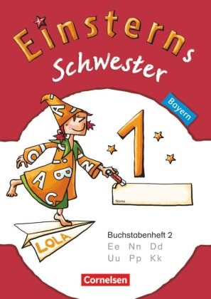Einsterns Schwester - Erstlesen - Bayern - 1. Jahrgangsstufe