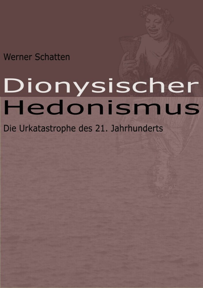 Dionysischer Hedonismus main product photo