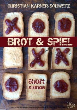 Zwischen Brot & Spiel