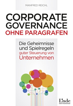 Corporate Governance ohne Paragrafen