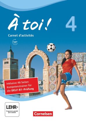 À toi ! - Vier- und fünfbändige Ausgabe 2012 - Band 4