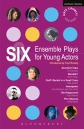 Six Ensemble Plays for Young Actors