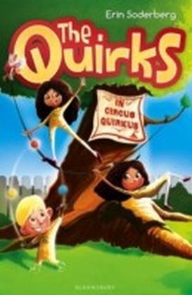 Quirks in Circus Quirkus