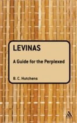 Levinas: A Guide For the Perplexed