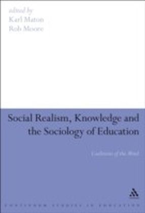 Social Realism, Knowledge and the Sociology of Education main product photo