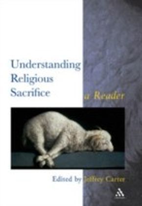 Understanding Religious Sacrifice