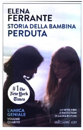 Storia della bambina perduta. L'amica geniale