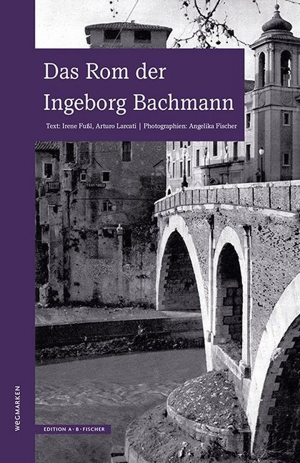 Das Rom der Ingeborg Bachmann main product photo
