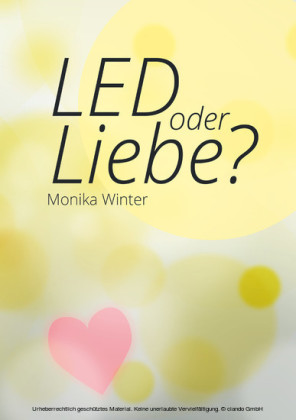 LED oder Liebe
