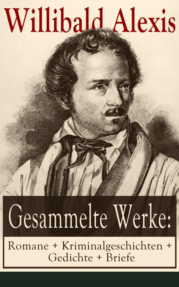 Gesammelte Werke: Romane + Kriminalgeschichten + Gedichte + Briefe main product photo