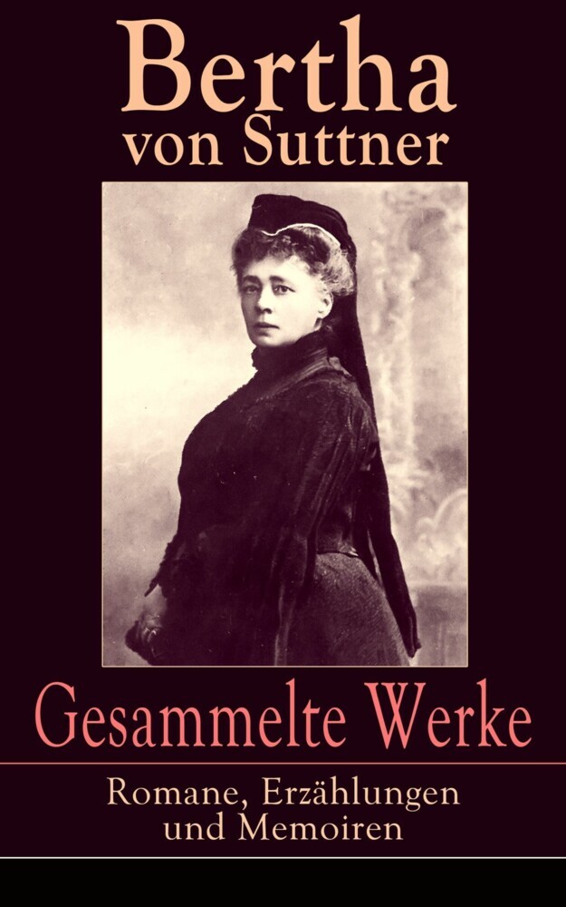Gesammelte Werke: Romane, Erzählungen und Memoiren main product photo