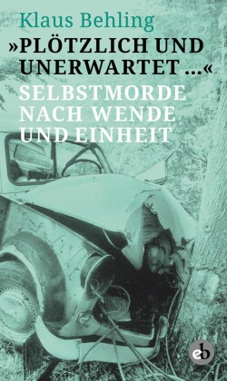 'Plötzlich und unerwartet ...'