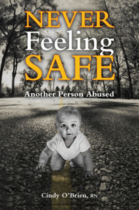 Never Feeling Safe