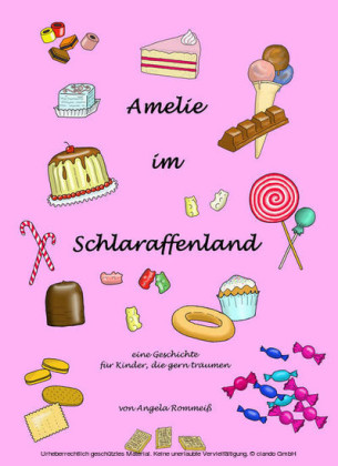 Amelie im Schlaraffenland