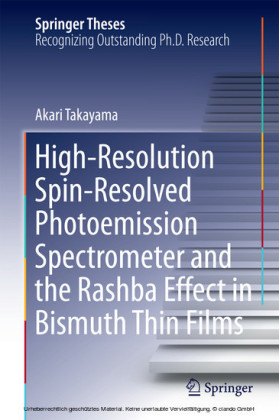 High-Resolution Spin-Resolved Photoemission Spectrometer and the Rashba Effect in Bismuth Thin Films