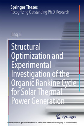 Structural Optimization and Experimental Investigation of the Organic Rankine Cycle for Solar Thermal Power Generation