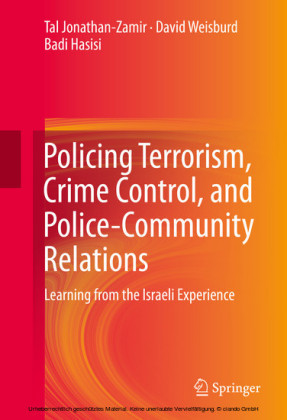 Policing Terrorism, Crime Control, and Police-Community Relations
