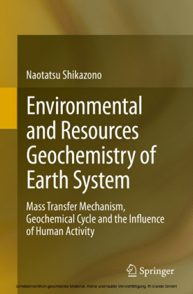 Environmental and Resources Geochemistry of Earth System