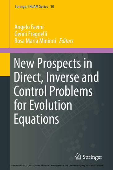 New Prospects in Direct, Inverse and Control Problems for Evolution Equations main product photo