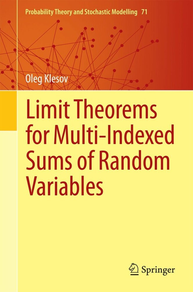 Limit Theorems for Multi-Indexed Sums of Random Variables main product photo