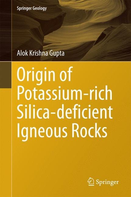 Origin of Potassium-rich Silica-deficient Igneous Rocks main product photo