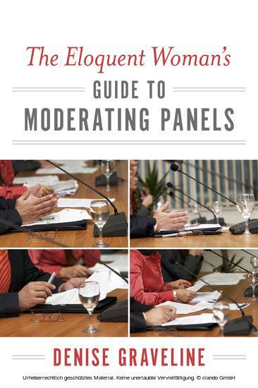 The Eloquent Woman's Guide to Moderating Panels main product photo