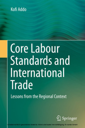 Core Labour Standards and International Trade