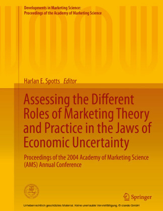 Assessing the Different Roles of Marketing Theory and Practice in the Jaws of Economic Uncertainty